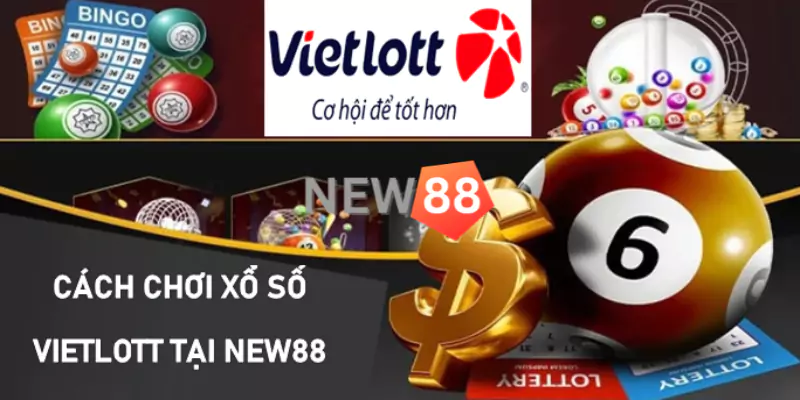 Hướng dẫn cách chơi xổ số Vietlott tại New88 Mới 2025 Hướng dẫn cách chơi xổ số Vietlott tại New88
